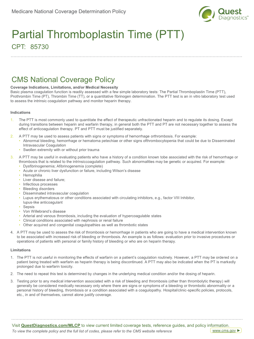 Partial Thromboplastin Time (PTT) CPT: 85730