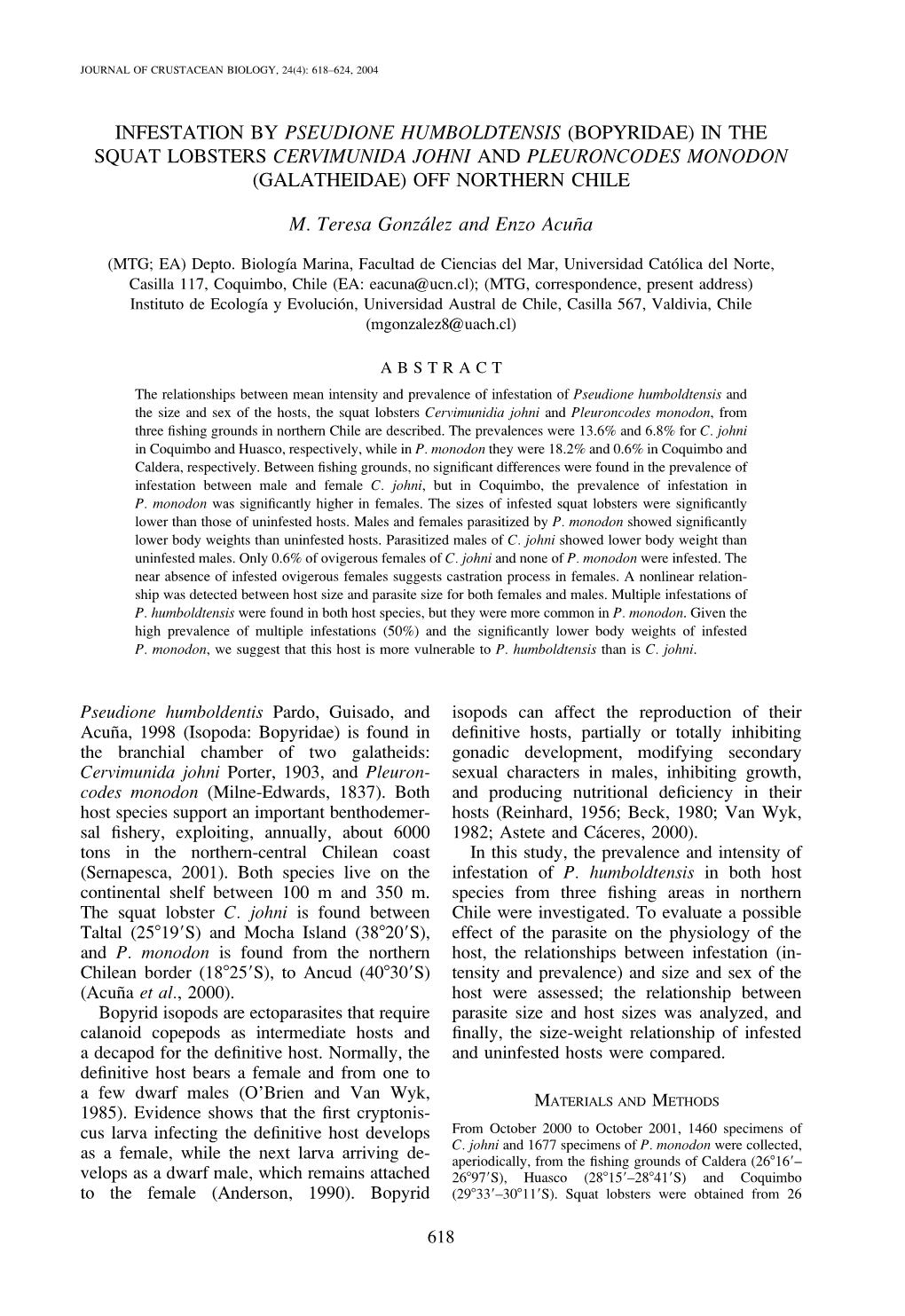 In the Squat Lobsters Cervimunida Johni and Pleuroncodes Monodon (Galatheidae) Off Northern Chile