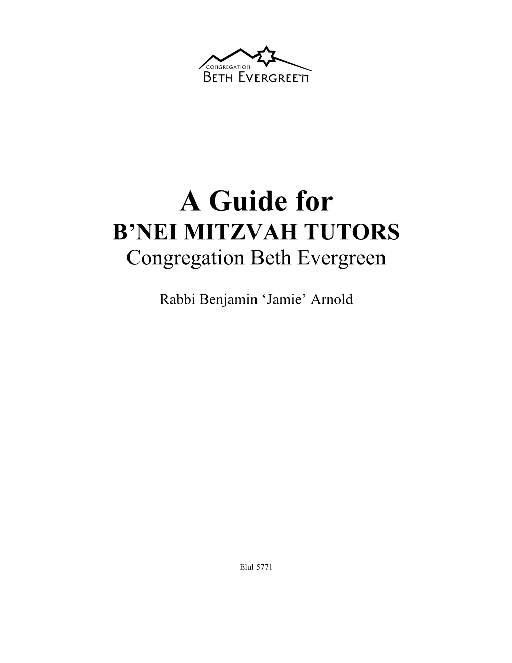 A Guide for B’NEI MITZVAH TUTORS Congregation Beth Evergreen