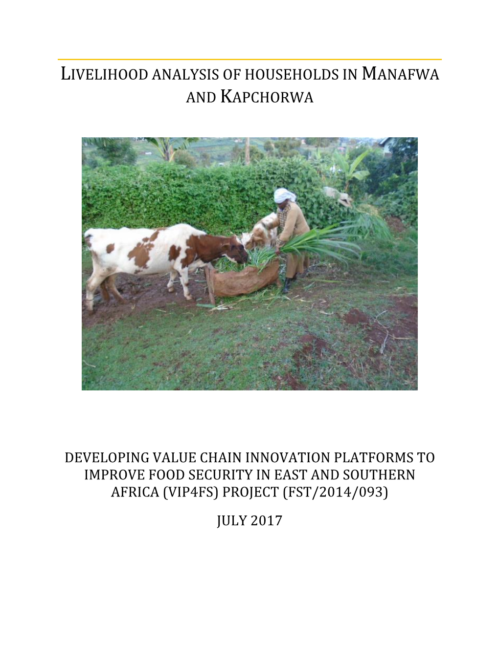 Livelihood Analysis of Households in Manafwa and Kapchorwa