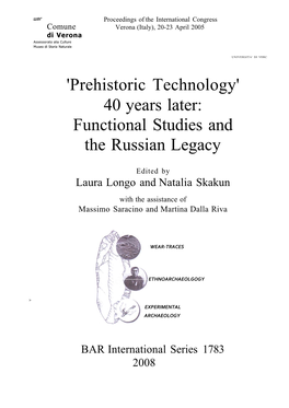 'Prehistoric Technology' 40 Years Later: Functional Studies and the Russian Legacy