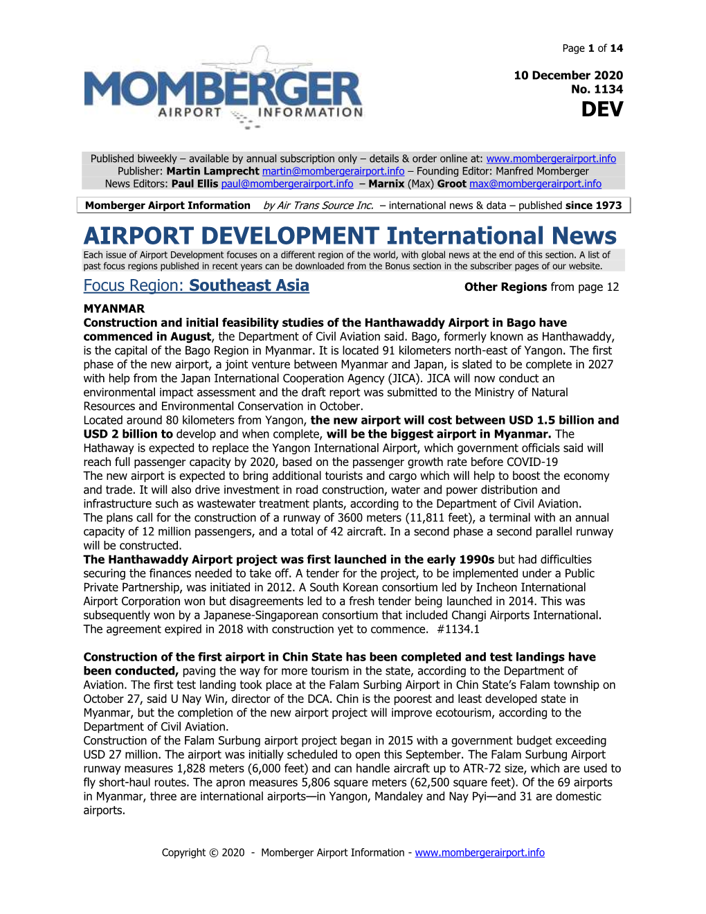 AIRPORT DEVELOPMENT International News Each Issue of Airport Development Focuses on a Different Region of the World, with Global News at the End of This Section