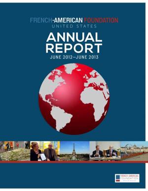 ANNUAL REPORT JUNE 2012—JUNE 2013 Dear Friends and Supporters