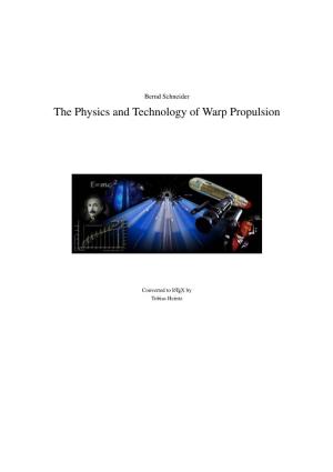 The Physics and Technology of Warp Propulsion