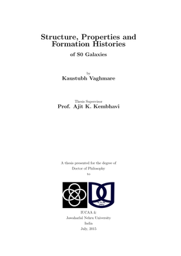 Structure, Properties and Formation Histories of S0 Galaxies