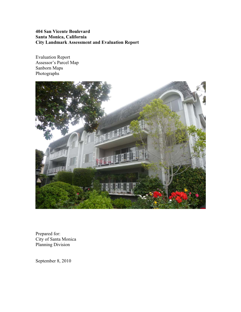 404 San Vicente Boulevard Santa Monica, California City Landmark Assessment and Evaluation Report