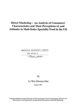 Direct Marketing : an Analysis of Consumers' Characteristics and Their Perceptions Of, and Attitudes to Mail-Order Speciality Food in the UK