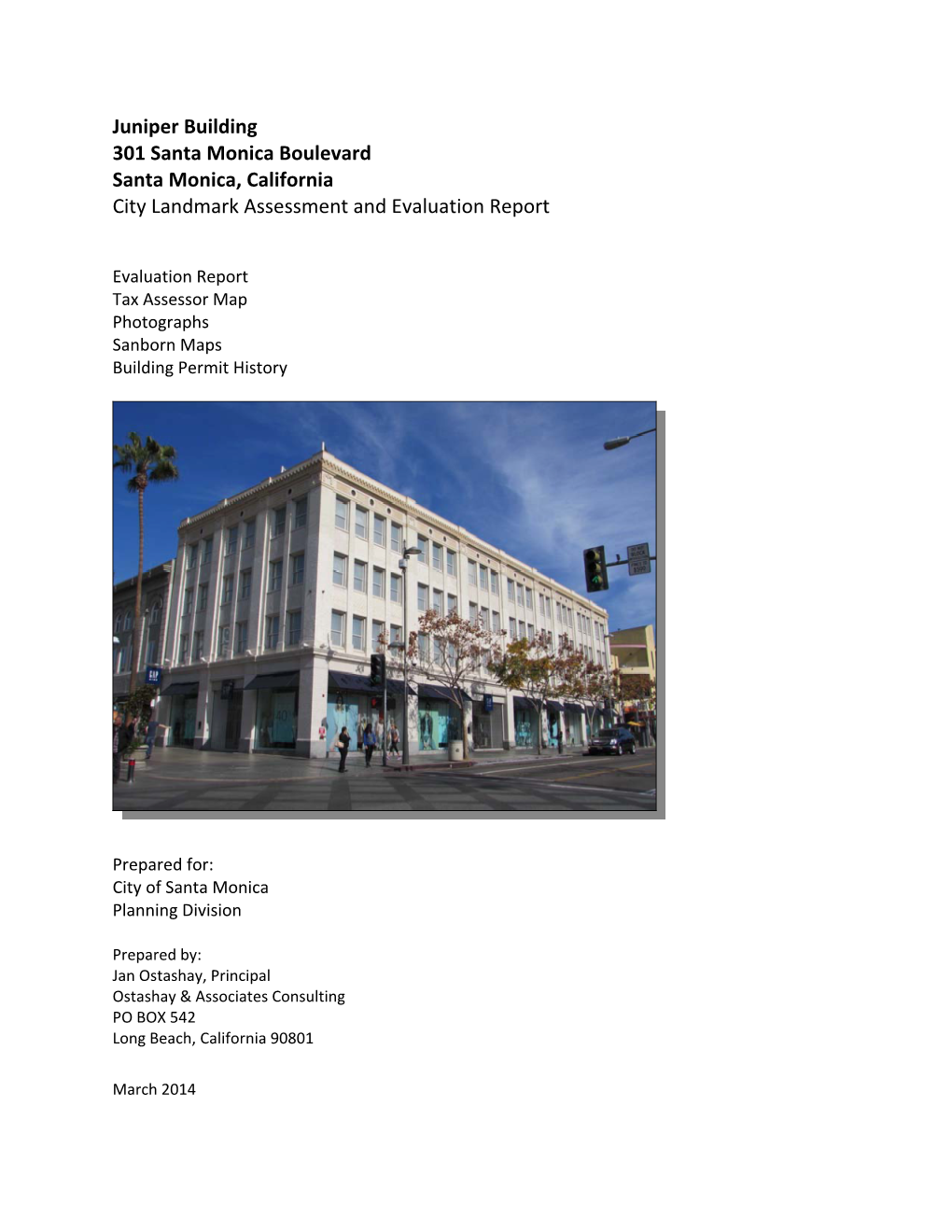 Juniper Building 301 Santa Monica Boulevard Santa Monica, California City Landmark Assessment and Evaluation Report