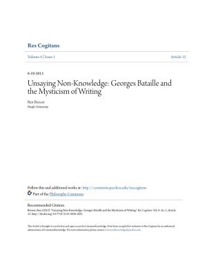 Unsaying Non-Knowledge: Georges Bataille and the Mysticism of Writing Ben Brewer Pacific Nu Iversity