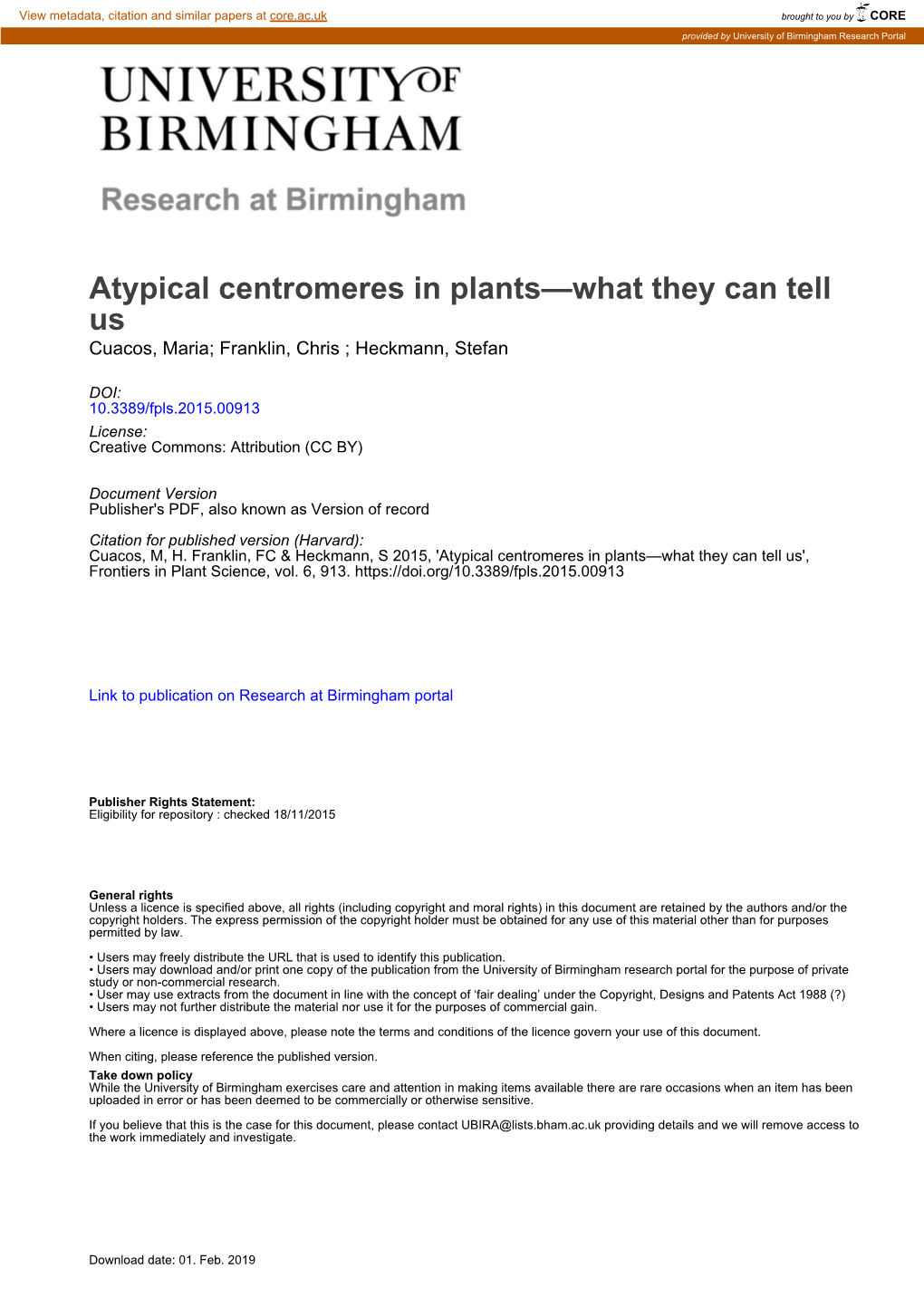 Atypical Centromeres in Plants—What They Can Tell Us Cuacos, Maria; Franklin, Chris ; Heckmann, Stefan