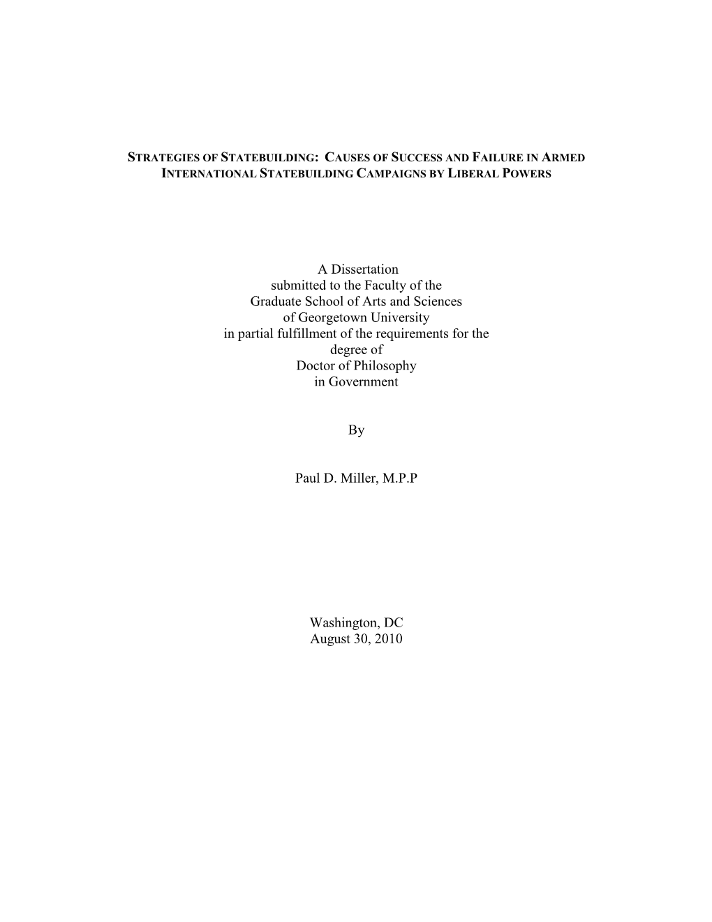 A Dissertation Submitted to the Faculty of the Graduate School of Arts And