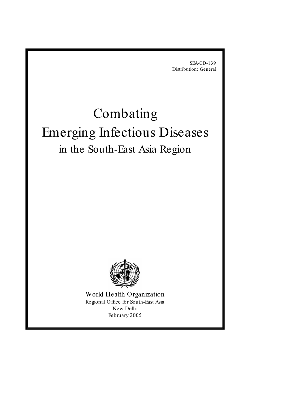 Combating Emerging Infectious Diseases in the South-East Asia Region