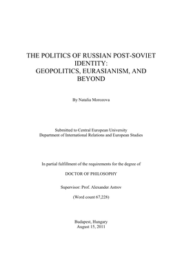 The Politics of Russian Post-Soviet Identity: Geopolitics, Eurasianism, and Beyond