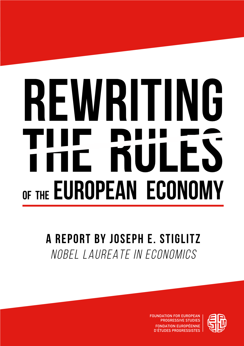 Rewriting the Rules of the European Economy