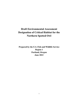 Draft Environmental Assessment Designation of Critical Habitat for the Northern Spotted Owl