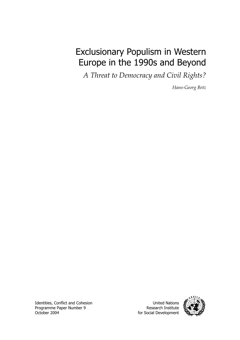 Exclusionary Populism in Western Europe in the 1990S and Beyond a Threat to Democracy and Civil Rights?