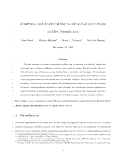 A Universal and Structured Way to Derive Dual Optimization Problem