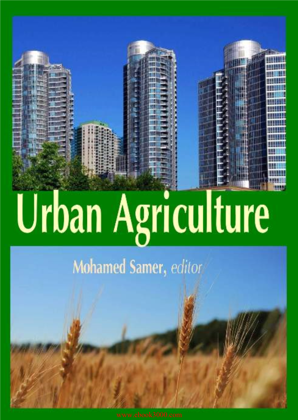 Urban Agriculture by Mohamed Samer