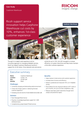 Ricoh Support Service Innovation Helps Carphone Warehouse Cut Costs by 10%, Enhances 1St-Class Customer Experience