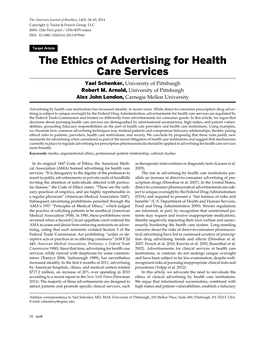 The Ethics of Advertising for Health Care Services Yael Schenker, University of Pittsburgh Robert M