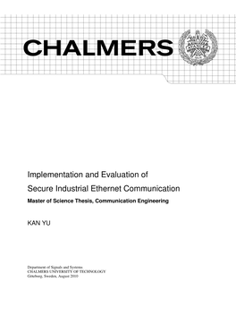Implementation and Evaluation of Secure Industrial Ethernet Communication