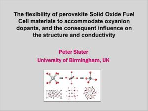 The Flexibility of Perovskite Solid Oxide Fuel Cell Materials to Accommodate Oxyanion Dopants, and the Consequent Influence on the Structure and Conductivity