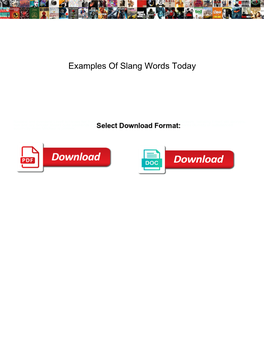 Examples of Slang Words Today