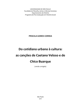 Do Cotidiano Urbano À Cultura: As Canções De Caetano Veloso E De Chico Buarque