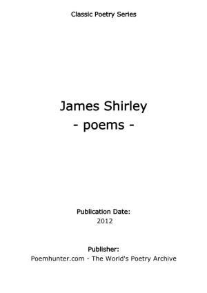 James Shirley - Poems