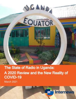 The State of Radio in Uganda: a 2020 Review and the New Reality of COVID-19 March 2021