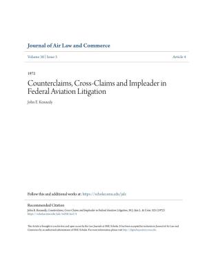Counterclaims, Cross-Claims and Impleader in Federal Aviation Litigation John E