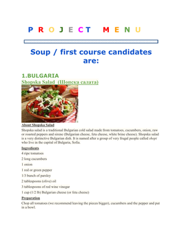 P R O J E C T M E N U Soup / First Course Candidates Are