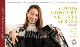 Young Concert Artists Series Is Made Possible, in Part, by the National Endowment for the Arts