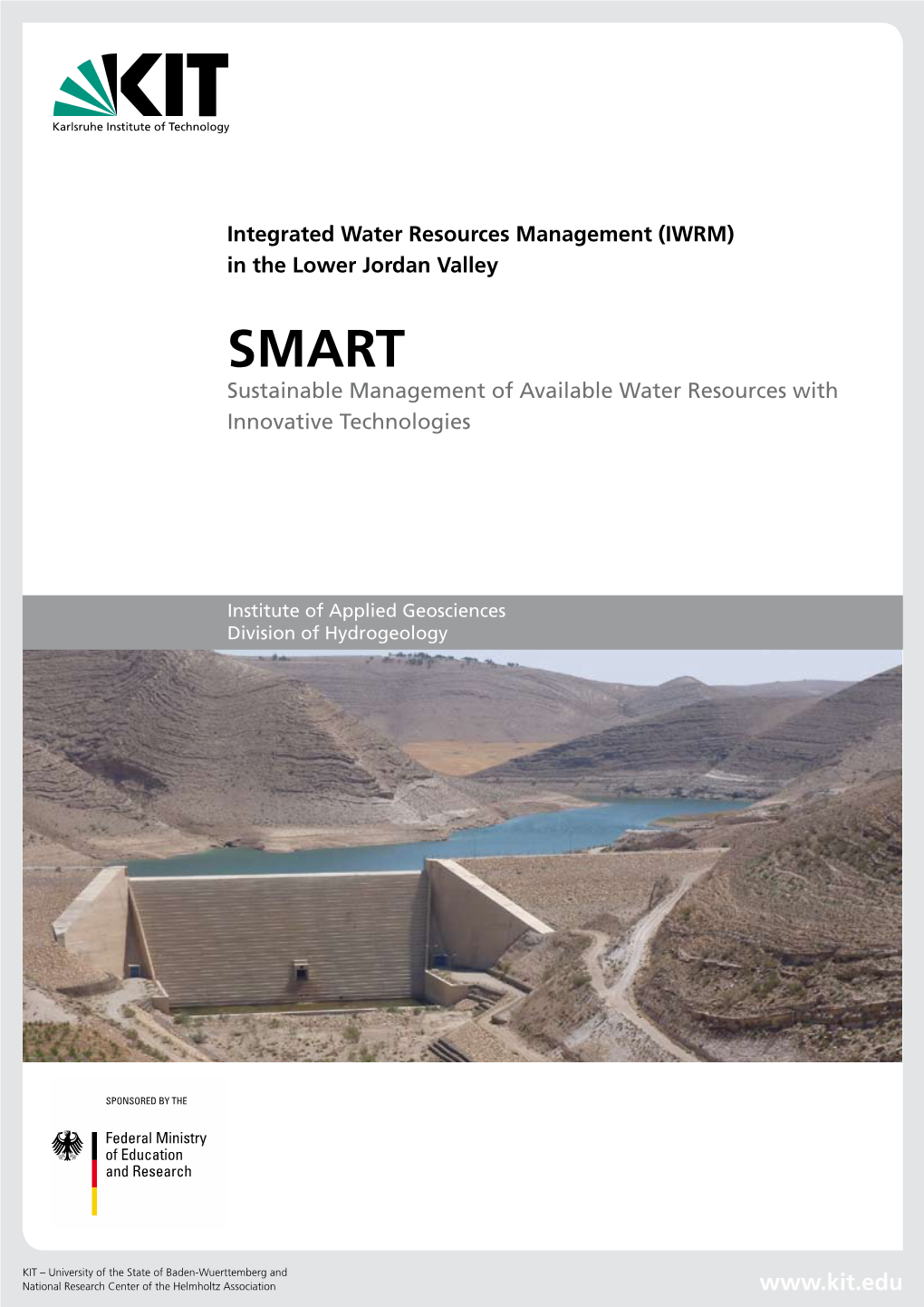 SMART Sustainable Management of Available Water Resources with Innovative Technologies