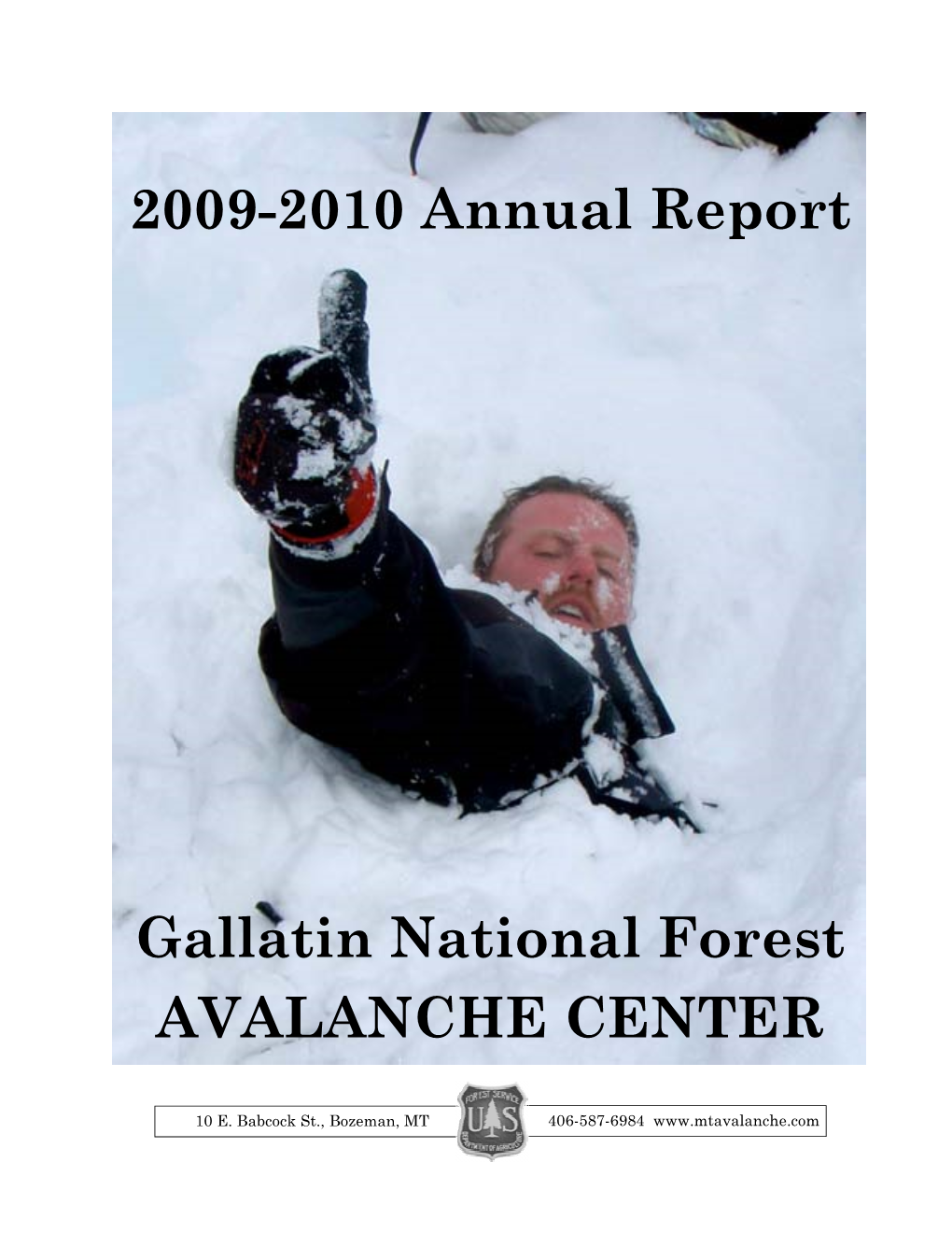 2009-2010 Annual Report Gallatin National Forest AVALANCHE