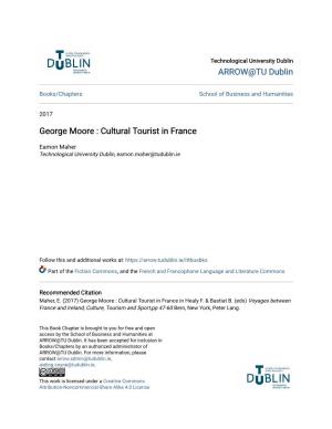 George Moore : Cultural Tourist in France
