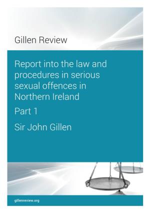 Report Into the Law and Procedures in Serious Sexual Offences in Northern Ireland Part 1 Sir John Gillen