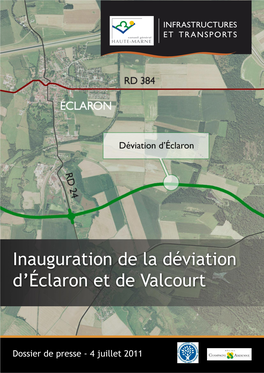 Inauguration De La Déviation D'éclaron-Valcourt