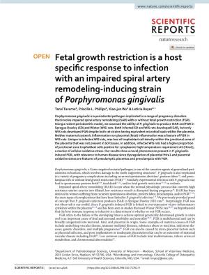 Fetal Growth Restriction Is a Host Specific Response to Infection With