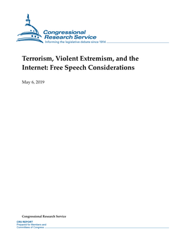 Terrorism, Violent Extremism, and the Internet: Free Speech Considerations