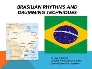 Brasilian Rhythms and Drumming Techniques