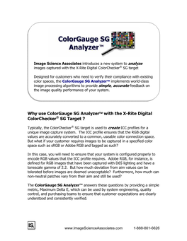 Why Use Colorgauge SG Analyzer™ with the X-Rite Digital