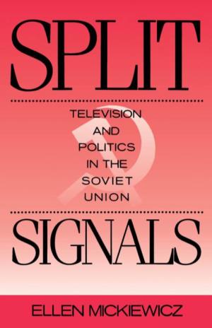 Television and Politics in the Soviet Union by Ellen Mickiewicz TELEVISION and AMERICA's CHILDREN a Crisis of Neglect by Edward L