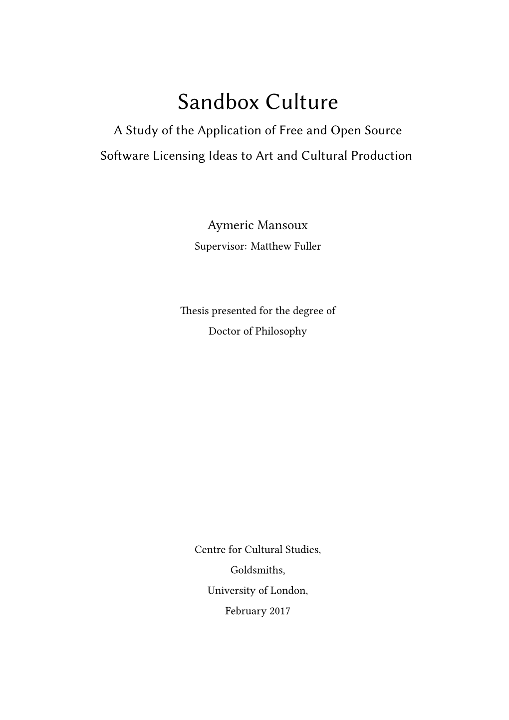 A Study of the Application of Free and Open Source Software Licensing Ideas to Art and Cultural Production