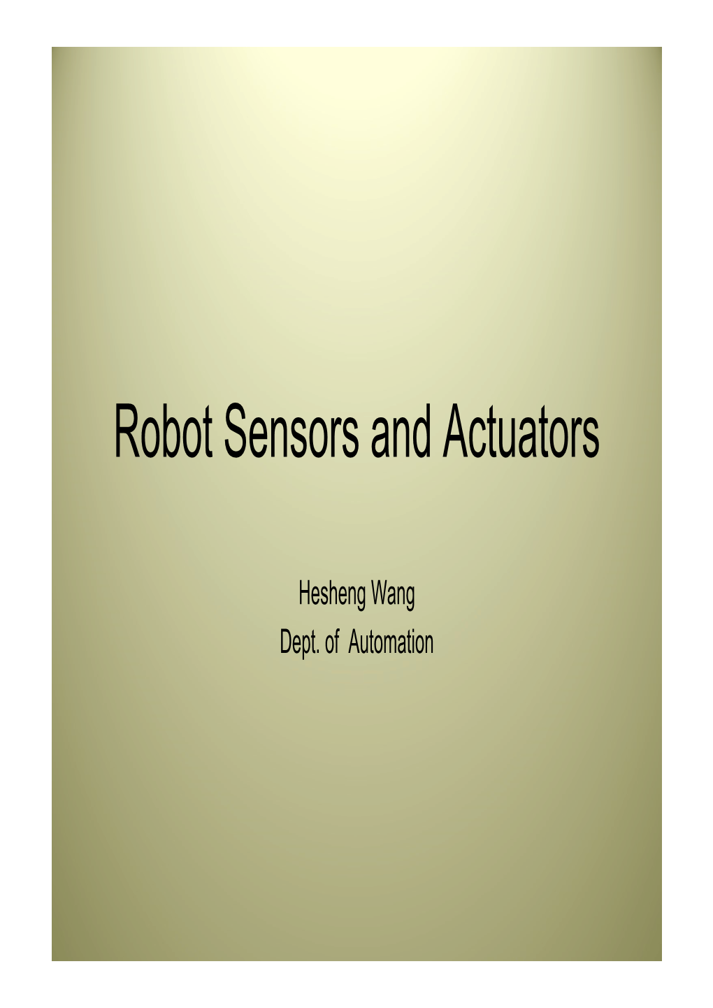 Robot Sensors and Actuators