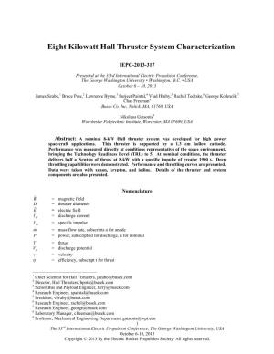 Eight Kilowatt Hall Thruster System Characterization