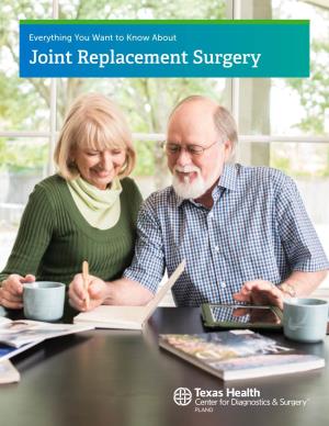 Joint Replacement Surgery Table of Contents