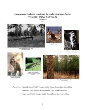 Management Indicator Species of the Kaibab National Forest: Population Status and Trends Version 2.0 2008