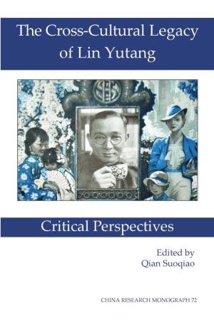 CRM72 the Cross-Cultural Legacy of Lin Yutang Excerpt.Pdf