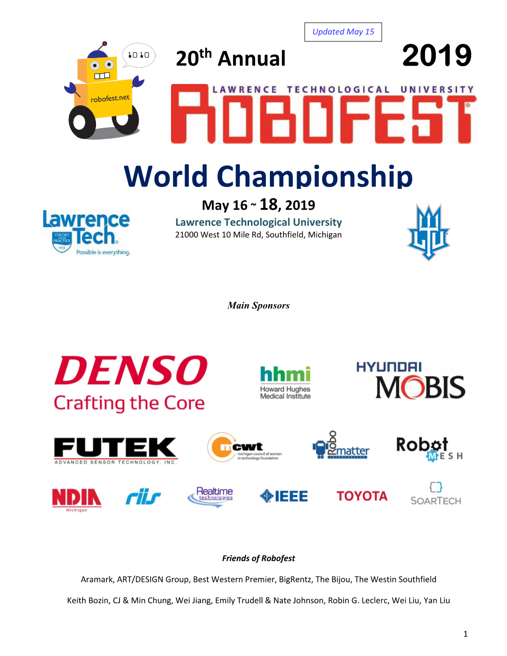 World Championship May 16 ~ 18, 2019 Lawrence Technological University 21000 West 10 Mile Rd, Southfield, Michigan